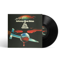 Load image into Gallery viewer, JOHNNY BLUE SKIES & THE DARK CLOUDS - MUTINY AFTER MIDNIGHT (LP/CD)