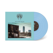 Load image into Gallery viewer, CHAT PILE - WHO LOVES THE SUN (LP/CD/CASSETTE)