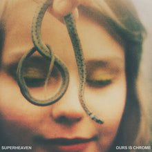 Load image into Gallery viewer, SUPERHEAVEN - OURS IS CHROME (LP/CD)