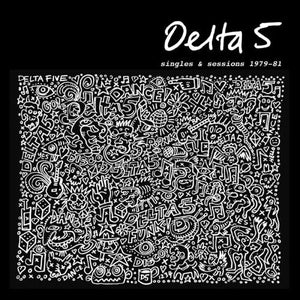 DELTA 5 - SINGLES & SESSIONS 1979-81 [2024] (LP)