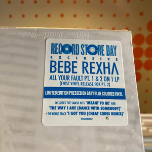 BEBE REXHA - ALL YOUR FAULT: PT. 1 & 2 [RSD24] (LP)