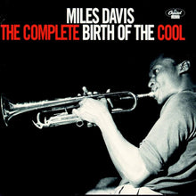 Load image into Gallery viewer, MILES DAVIS - THE COMPLETE BIRTH OF THE COOL (LP/CD)
