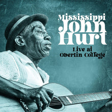 Load image into Gallery viewer, MISSISSIPPI JOHN HURT - LIVE AT OBERLIN COLLEGE 1965 (2xLP)