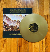 Load image into Gallery viewer, SWERVEDRIVER - PETROLEUM SPIRIT DAZE (LP)