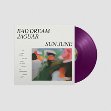 Load image into Gallery viewer, SUN JUNE - BAD DREAM JAGUAR (LP)