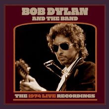 Load image into Gallery viewer, BOB DYLAN and THE BAND - THE 1974 LIVE RECORDINGS (27xCD BOX SET)