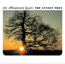 Load image into Gallery viewer, MOUNTAIN GOATS - THE SUNSET TREE: THE 20TH ANNIVERSARY REMASTER (LP/CD)