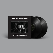 Load image into Gallery viewer, MAKAYA MCCRAVEN - OFF THE RECORD (2xLP/2xCD)