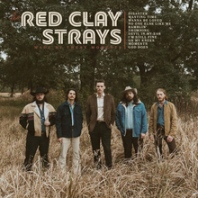 Load image into Gallery viewer, RED CLAY STRAYS - MADE BY THESE MOMENTS (LP/CD)