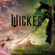 Load image into Gallery viewer, OST: V/A - WICKED: THE SOUNDTRACK (2xLP/CD)