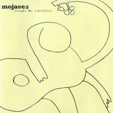 Load image into Gallery viewer, MOJAVE 3 - EXCUSES FOR TRAVELLERS (LP/CD)
