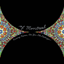 Load image into Gallery viewer, OF MONTREAL - HISSING FAUNA, ARE YOU THE DESTROYER (2xLP/CD/CASSETTE)
