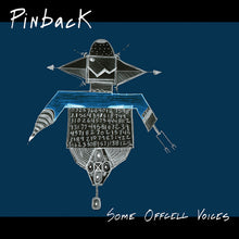 Load image into Gallery viewer, PINBACK - SOME OFFCELL VOICES (LP)