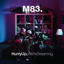 Load image into Gallery viewer, M83 - HURRY UP, WE'RE DREAMING (2xLP)