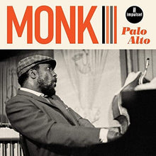 Load image into Gallery viewer, THELONIOUS MONK - PALO ALTO (LP)