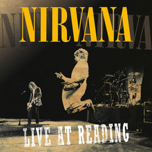 Load image into Gallery viewer, NIRVANA - LIVE AT READING (2xLP/CD)