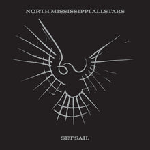 Load image into Gallery viewer, NORTH MISSISSIPPI ALLSTARS - SET SAIL (LP)