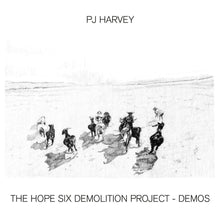 Load image into Gallery viewer, PJ HARVEY - THE HOPE SIX DEMOLITION PROJECT DEMOS (LP)