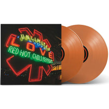 Load image into Gallery viewer, RED HOT CHILI PEPPERS - UNLIMITED LOVE (2xLP)