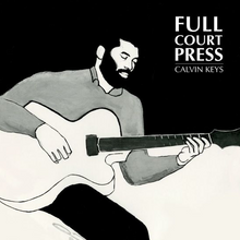 Load image into Gallery viewer, CALVIN KEYS - FULL COURT PRESS (LP)