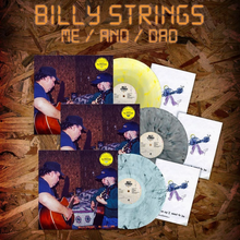 Load image into Gallery viewer, BILLY STRINGS - ME / AND / DAD (LP)