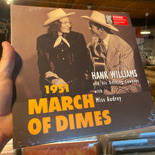 Load image into Gallery viewer, HANK WILLIAMS - MARCH OF DIMES (10")