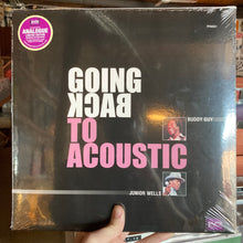 Load image into Gallery viewer, BUDDY GUY and JUNIOR WELLS - GOING BACK TO ACOUSTIC (PURE PLEASURE LP)