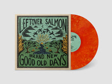 Load image into Gallery viewer, LEFTOVER SALMON - BRAND NEW GOOD OLD DAYS (LP)
