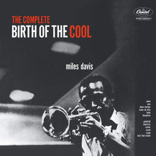 Load image into Gallery viewer, MILES DAVIS - THE COMPLETE BIRTH OF THE COOL (LP/CD)