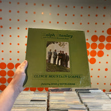 Load image into Gallery viewer, [USED] RALPH STANLEY - CLINCH MOUNTAIN GOSPEL (LP)
