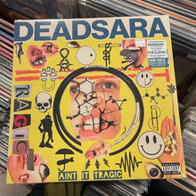 Load image into Gallery viewer, DEAD SARA - AIN&#39;T IT TRAGIC [RSD25] (LP)
