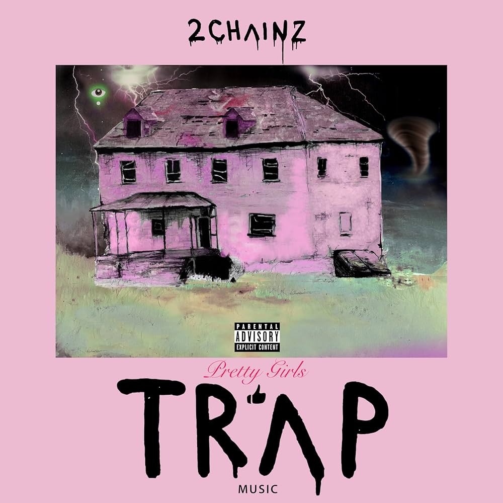 2CHAINZ - PRETTY GIRLS LIKE TRAP MUSIC (CD)