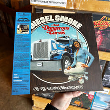 Load image into Gallery viewer, V/A - DIELSEL SMOKE &amp; DANGEROUS CURVES: BIG RIG BUSTIN&#39; HITS 1962-1976 [RSD25] (LP)
