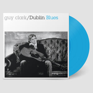 GUY CLARK - DUBLIN BLUES (LP)