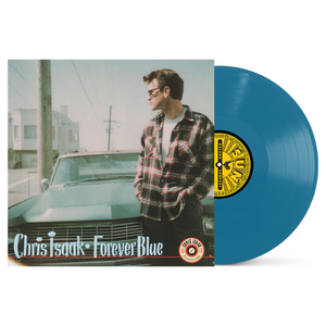 CHRIS ISAAK - FOREVER BLUE (RSD ESSENTIALS LP)