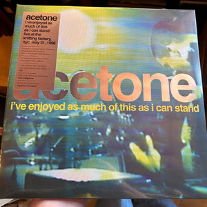 ACETONE - I'VE ENJOYED AS MUCH OF THIS AS I CAN STAND [LIVE AT THE KNITTING FACTORY, NYC: MAY 31, 1998] [RSD24] (2xLP)