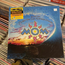 Load image into Gallery viewer, V/A - MOM: MUSIC FOR OUR MOTHER OCEAN BEST OF [RSD25] (2xLP)
