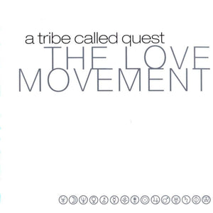 A TRIBE CALLED QUEST - THE LOVE MOVEMENT (3xLP)