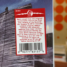 Load image into Gallery viewer, SQUIRREL NUT ZIPPERS - ROASTED RIGHT: EXPANDED EDITION [RSD26] (12" EP)
