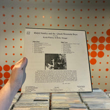 Load image into Gallery viewer, [USED] RALPH STANLEY - RALPH STANLEY AND THE CLINCH MOUNTAIN BOYS FEATURING KEITH WHITLEY &amp; RICKY SKAGGS (LP)
