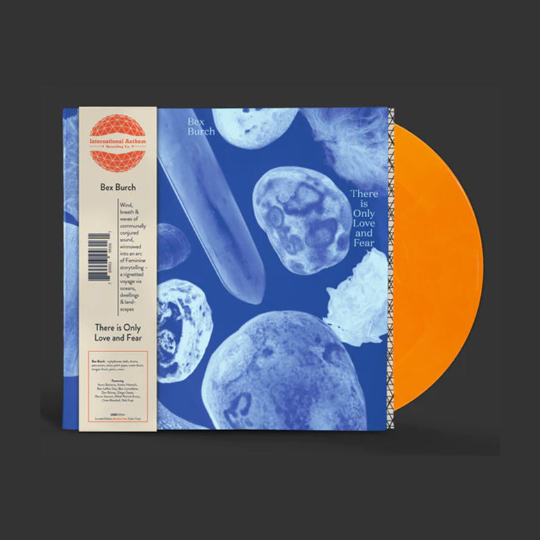 BEX BURCH - THERE IS ONLY LOVE AND FEAR (LP)