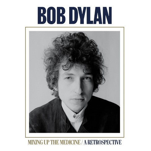 BOB DYLAN - MIXING UP THE MEDICINE: A RETROSPECTIVE (LP)