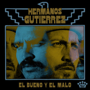 HERMANOS GUTIERREZ - EL BUENO Y EL MALO (LP)