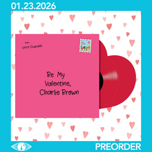 Load image into Gallery viewer, OST: VINCE GUARALDI - BE MY VALENTINE, CHARLIE BROWN [SELECTIONS FROM THE OST] (LP)
