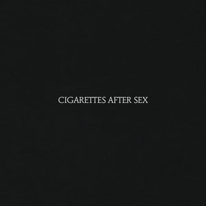 CIGARETTES AFTER SEX - CIGARETTES AFTER SEX (CASSETTE)