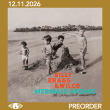Load image into Gallery viewer, WILCO + BILLY BRAGG - MERMAID AVENUE: THE COMPLETE SESSIONS (7xLP+7"/4xCD BOX SET)

