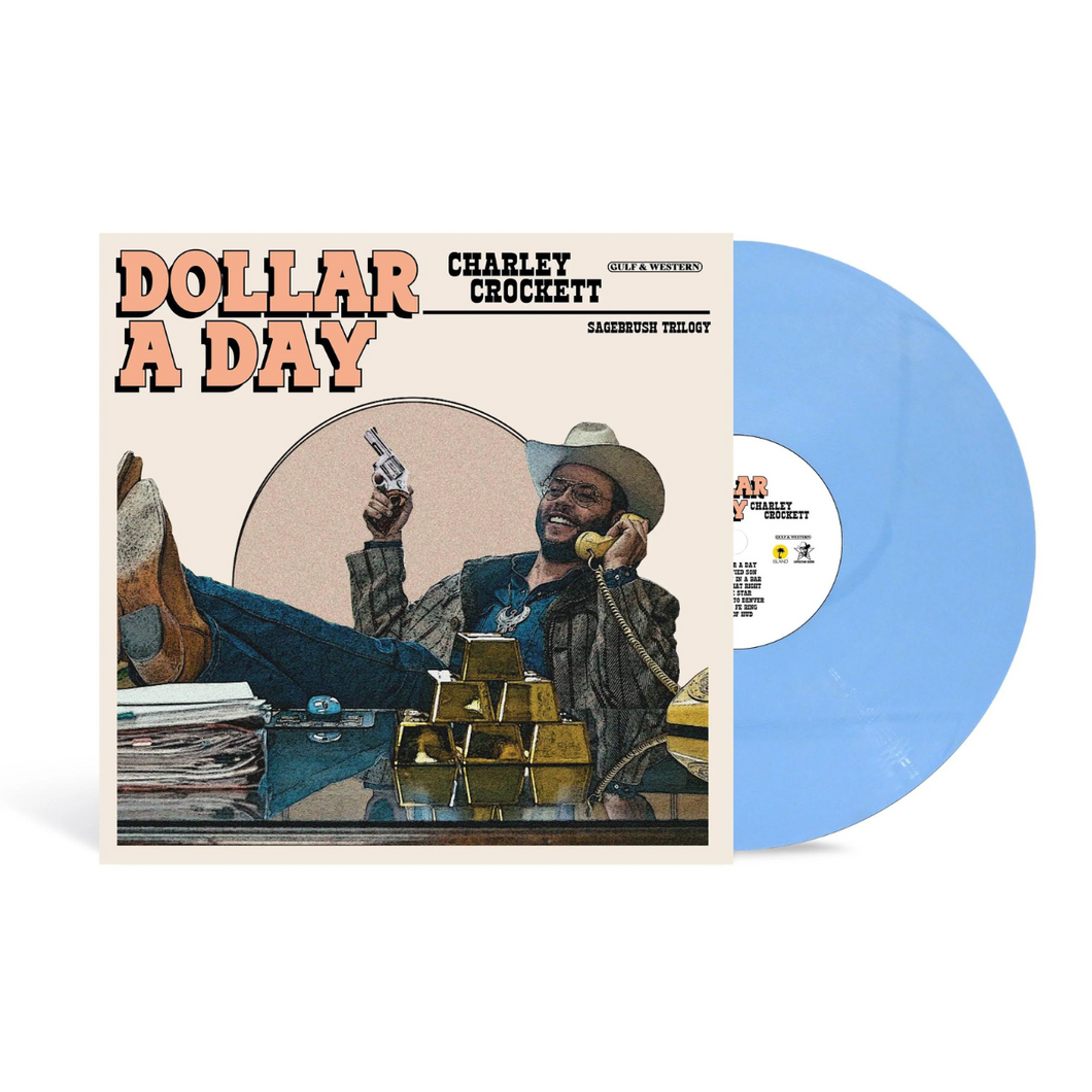 CHARLEY CROCKETT - DOLLAR A DAY (LP)
