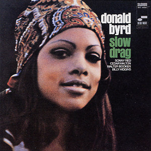 DONALD BYRD - SLOW DRAG (BLUE NOTE TONE POET SERIES LP)