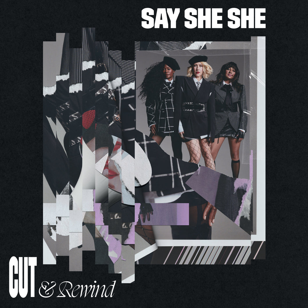 SAY SHE SHE - CUT & REWIND (LP)