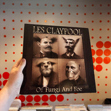Load image into Gallery viewer, [USED] LES CLAYPOOL - OF FUNGI AND FOE (LP)
